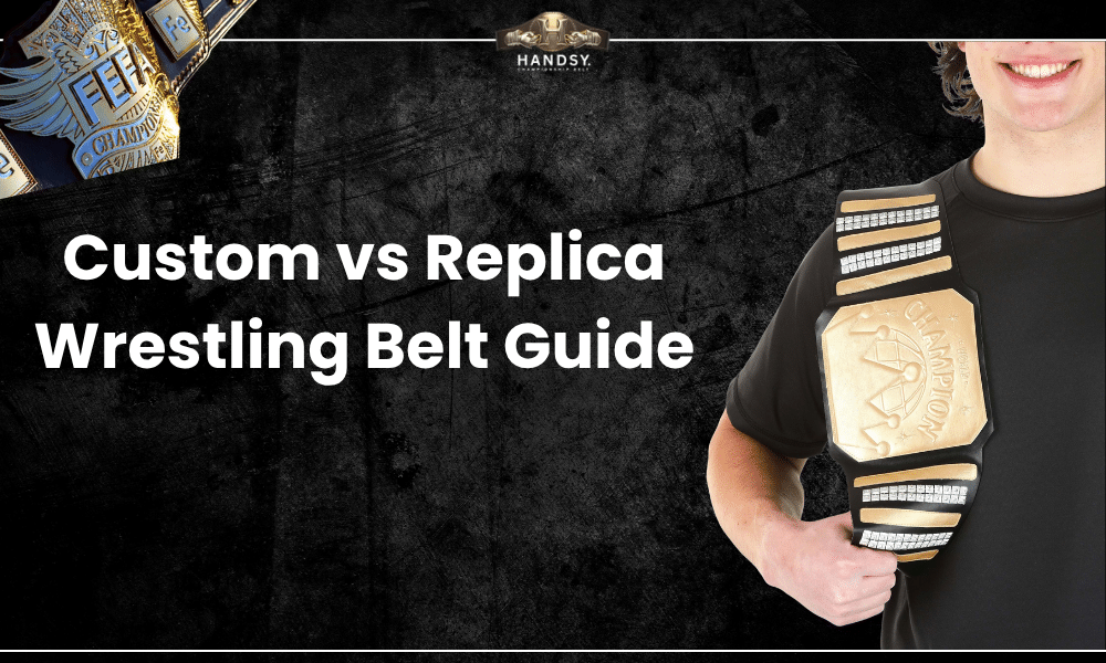 Difference Between Custom Wrestling Belts Replica Belts