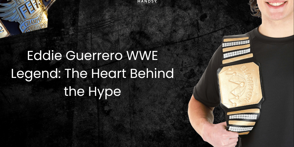 Eddie Guerrero WWE Legend