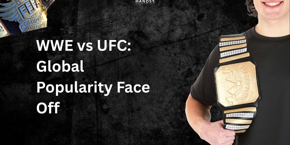 WWE vs UFC: Global Popularity Face Off